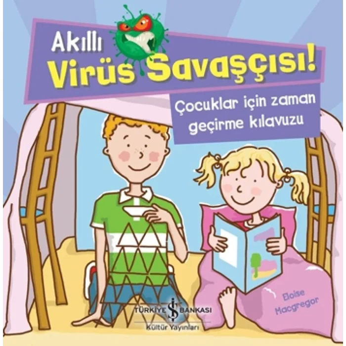 Akıllı Virüs Savaşçısı ! - Çocuklar İçin Zaman Geçirme Kılavuzu
