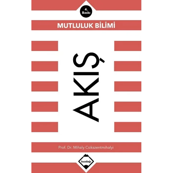 Akış: Mutluluk Bilimi