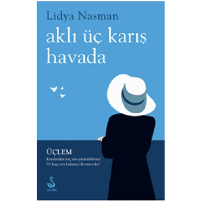 Aklı Üç Karış Havada