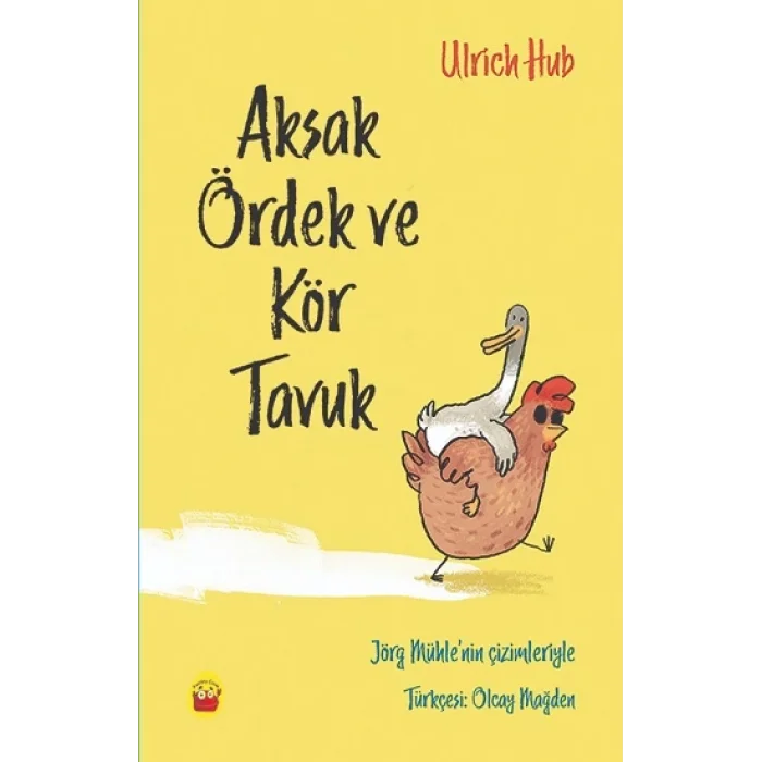 Aksak Ördek ve Kör Tavuk