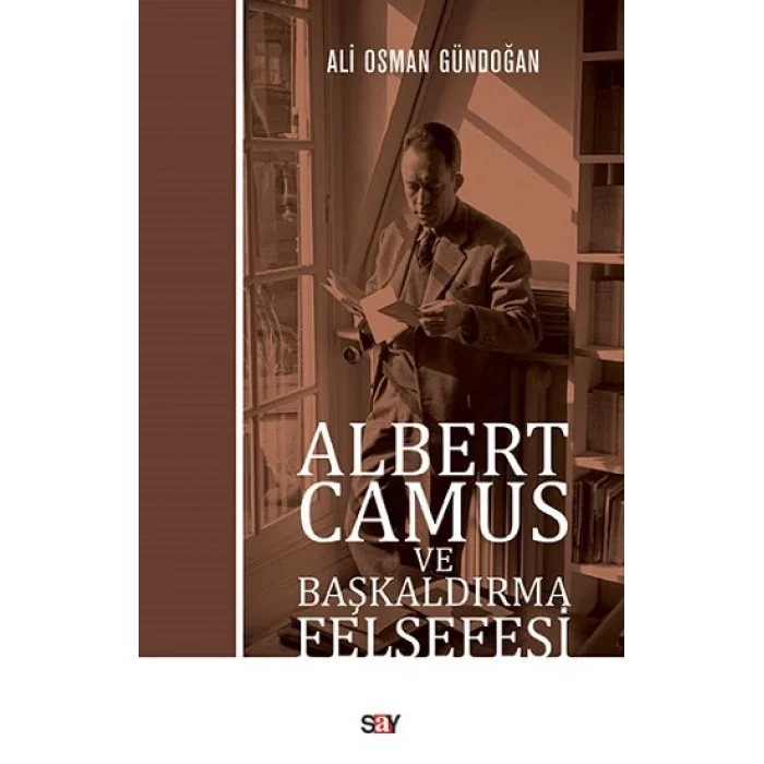 Albert Camus ve Başkaldırma Felsefesi