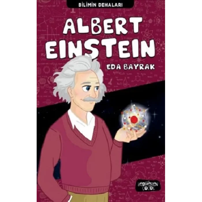 Albert Einstein - Bilimin Dehaları