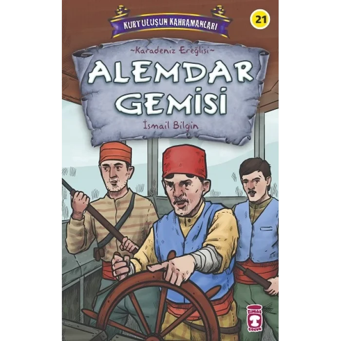 Alemdar Gemisi - Kurtuluşun Kahramanları 3