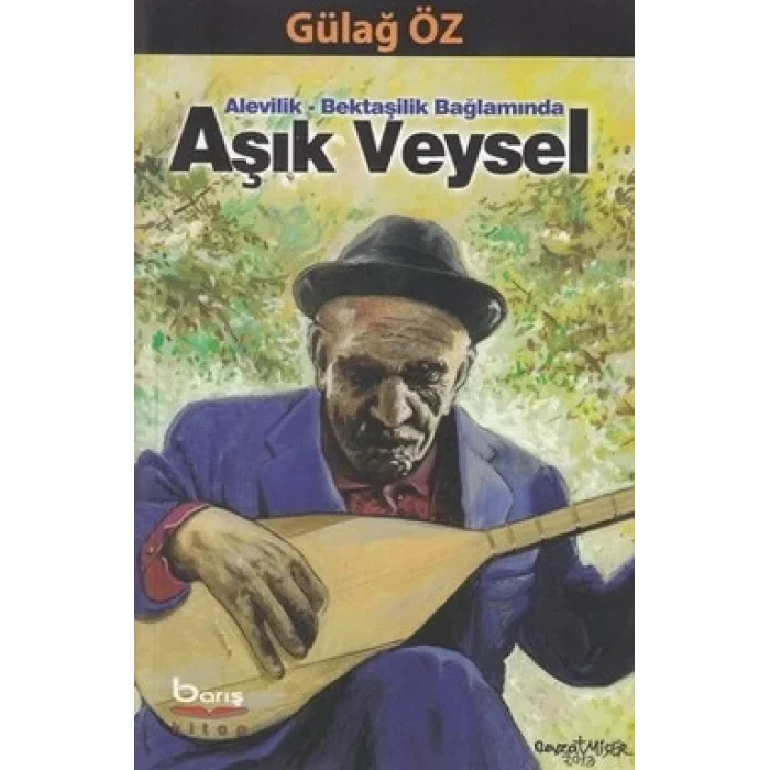 Alevilik-Bektaşilik Bağlamında Aşık Veysel