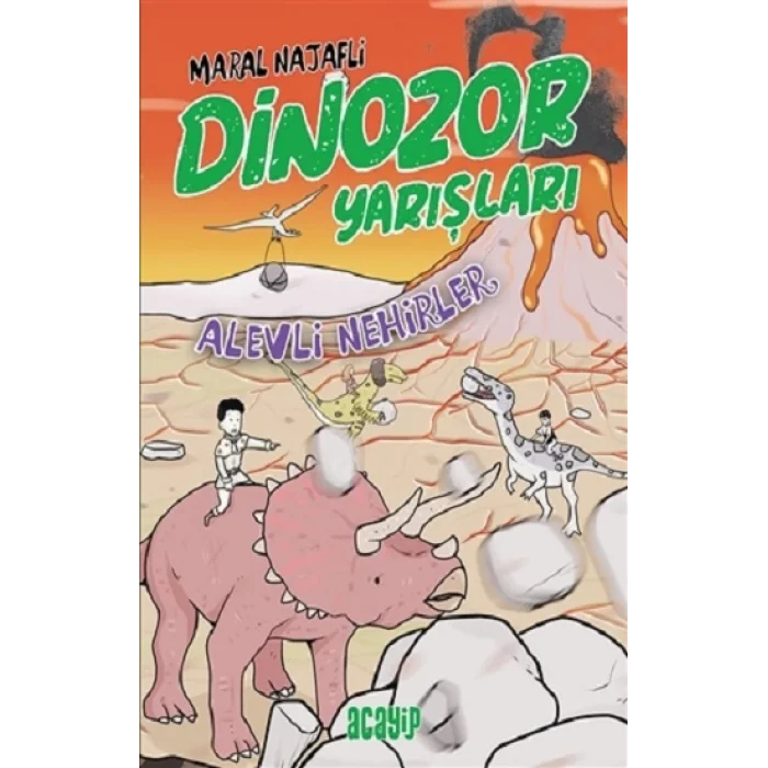 Alevli Nehirler - Dinozor Yarışları