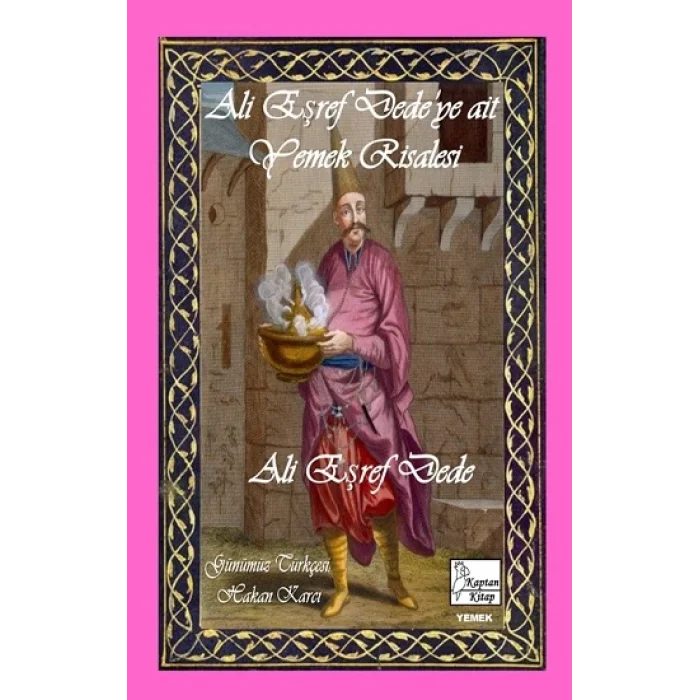 Ali Eşref Dedeye Ait Yemek Risalesi