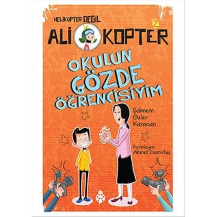 Ali Kopter 2 - Okulun Gözde Öğrencisiyim