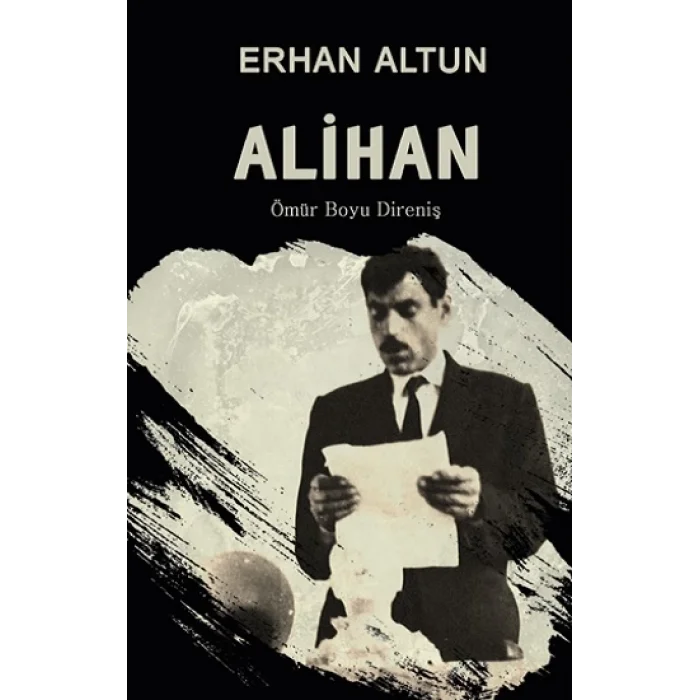 Alihan - Ömür Boyu Direniş