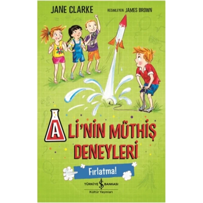 Alinin Müthiş Deneyleri - Fırlatma!