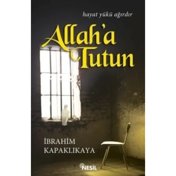 Allaha Tutun