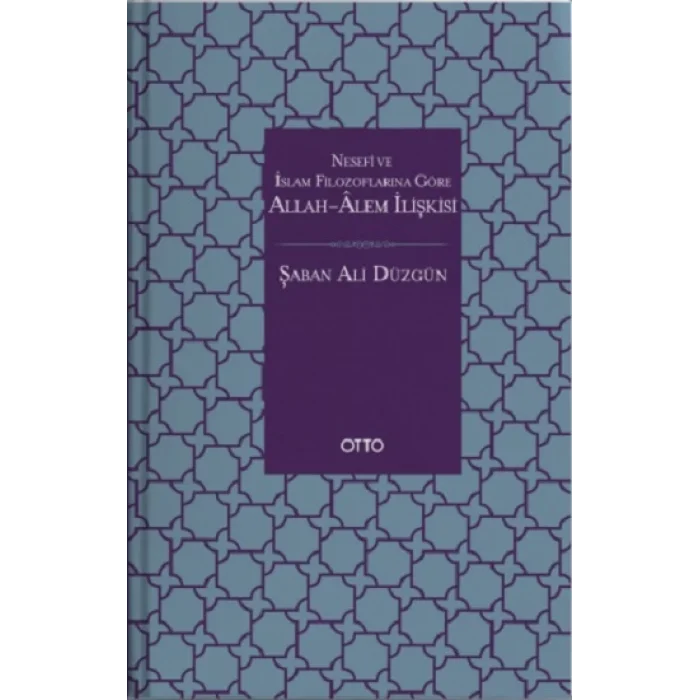 Allah-Âlem İlişkisi (Ciltli)