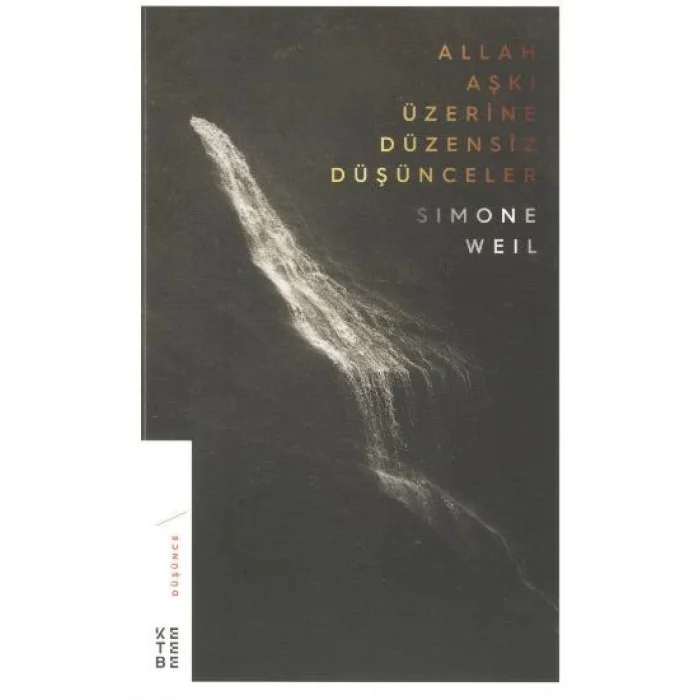 Allah Aşkı Üzerine Düzensiz Düşünceler