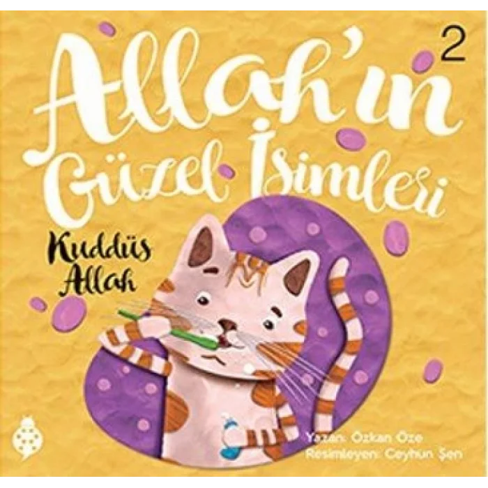 Allahın Güzel İsimleri 2 - Kuddüs Allah