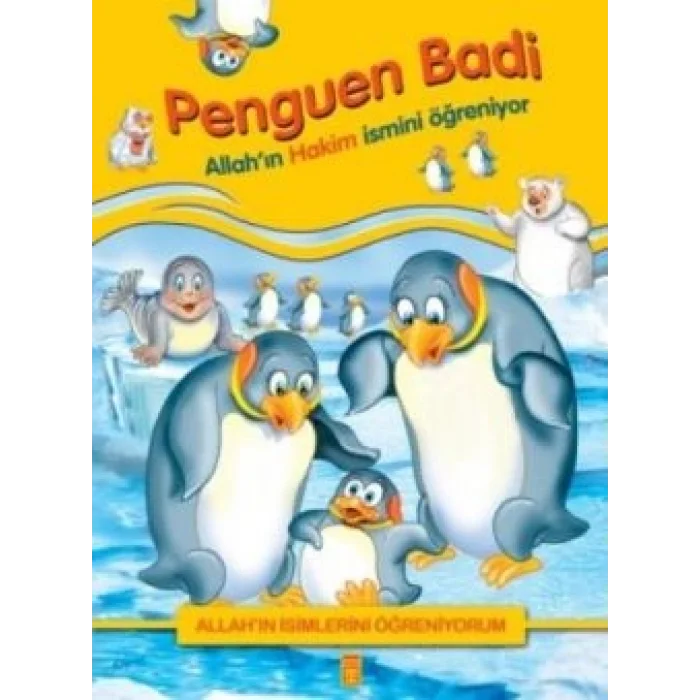 Allahın İsimlerini Öğreniyorum: Penguen Badi