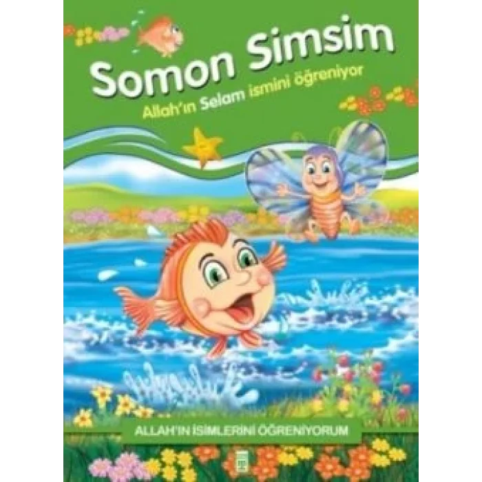 Allahın İsimlerini Öğreniyorum: Somon Simsim