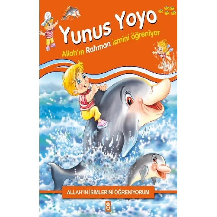 Allahın İsimlerini Öğreniyorum: Yunus Yoyo