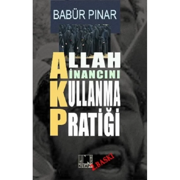 Allah İnancını Kullanma Pratiği (AKP)