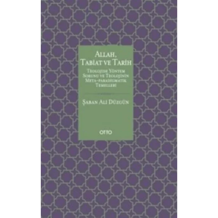 Allah, Tabiat ve Tarih ( Ciltli )
