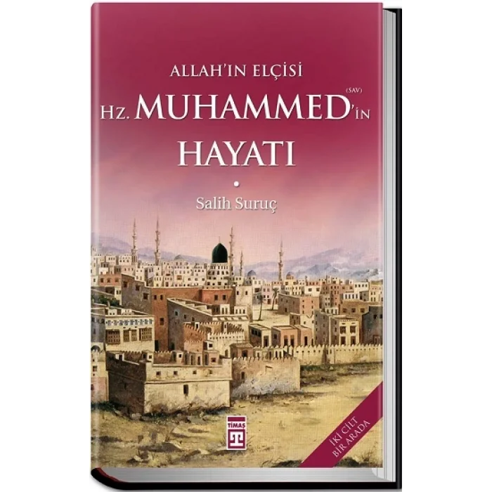 Allahın Elçisi Hazreti Muhammedin (S.A.V.) Hayatı (Fleksi Kapak)