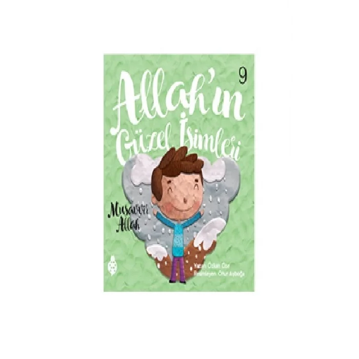 Allahın Güzel İsimleri 9 - Musavvir Allah