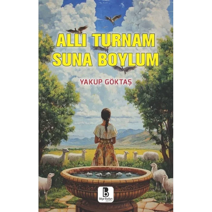 Allı Turnam Suna Boylum