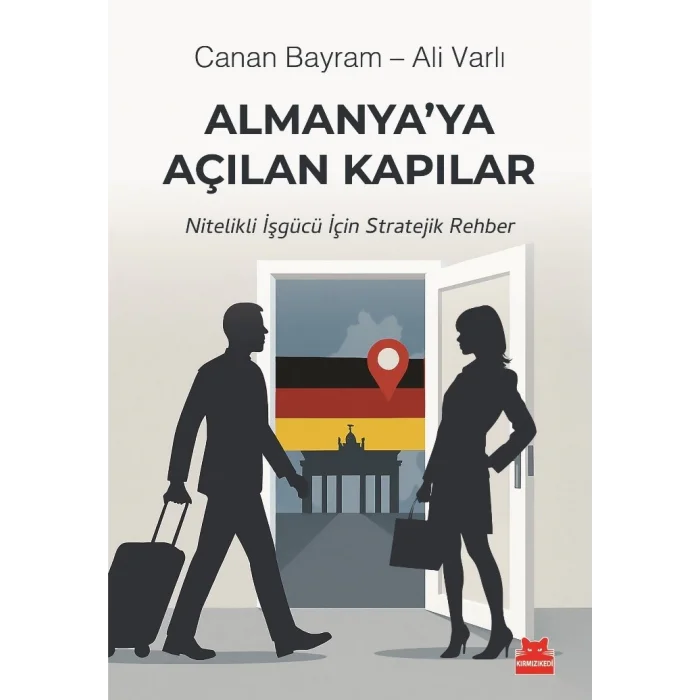 Almanya’ya Açılan Kapılar