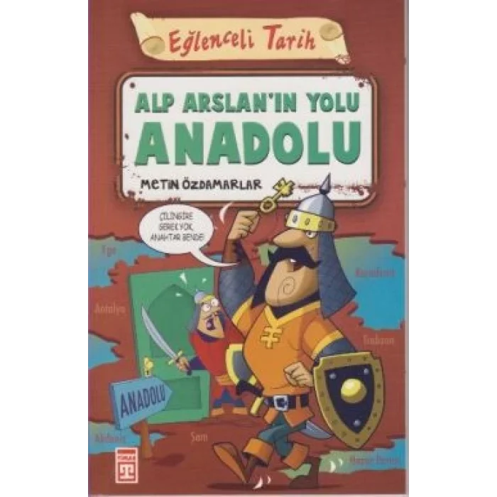 Alp Arslanın Yolu Anadolu