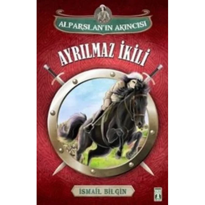 Alparslanın Akıncısı : Ayrılmaz İkili