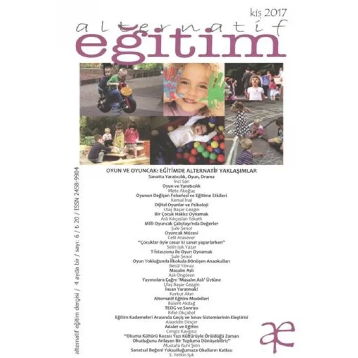 Alternatif Eğitim Dergisi Sayı 6 ;Oyun ve Oyuncak Eğitmde Alternatif Yaklaşım