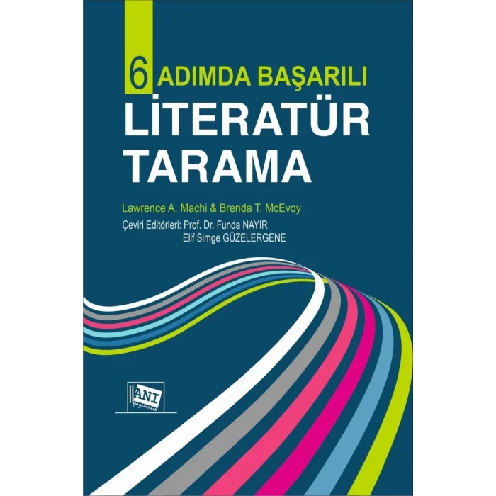 Altı Adımda Başarılı Literatür Tarama