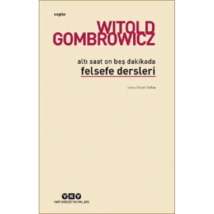 Altı Saat On Beş Dakikada Felsefe Dersleri