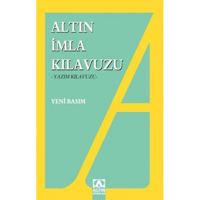 Altın İmla Kılavuzu -Yazım Kılavuzu-