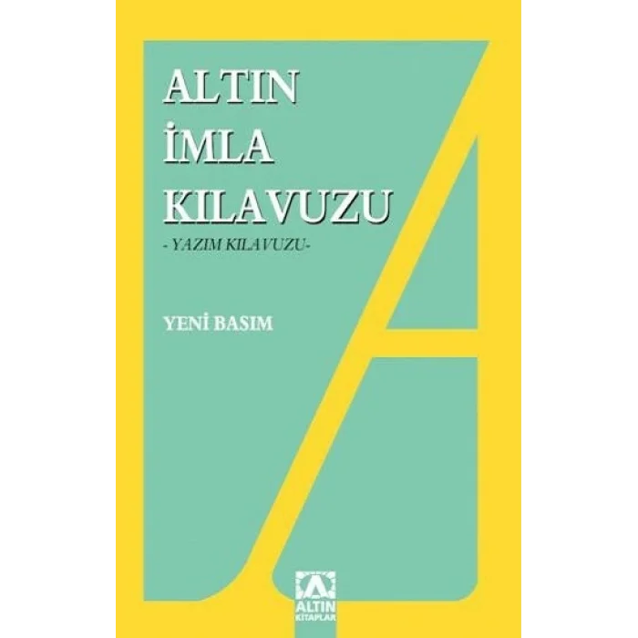 Altın İmla Kılavuzu -Yazım Kılavuzu-
