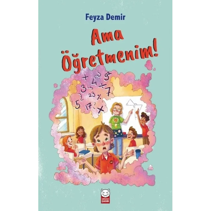 Ama Öğretmenim!