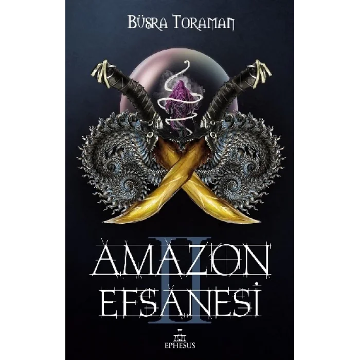 Amazon Efsanesi 2 - İhanetin Çarkları (Ciltli)