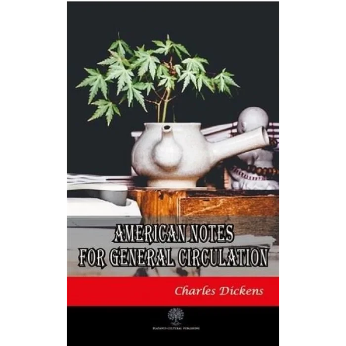 American Notes for General Circulation