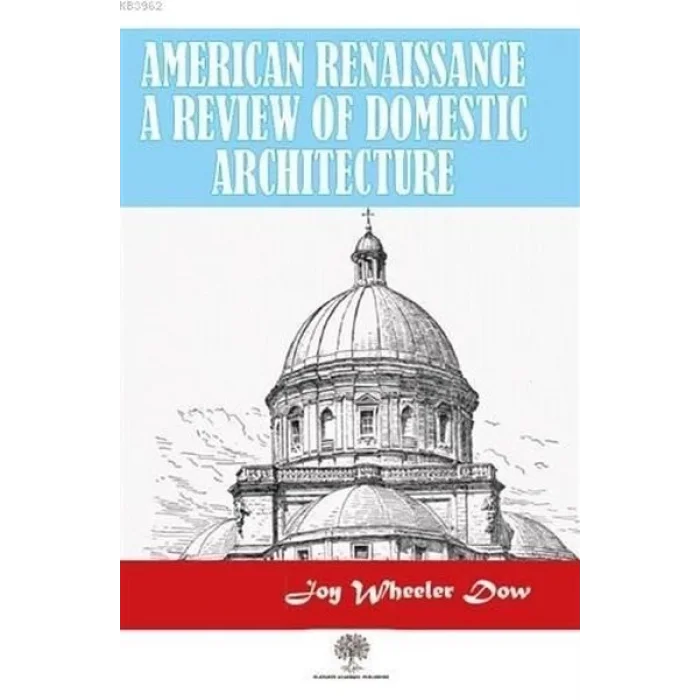 American Renaissance A Review Of Domestic Architecture