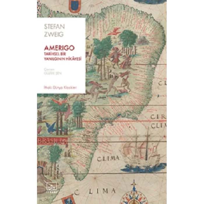 Amerigo: Tarihsel Bir Yanılgının Hikayesi