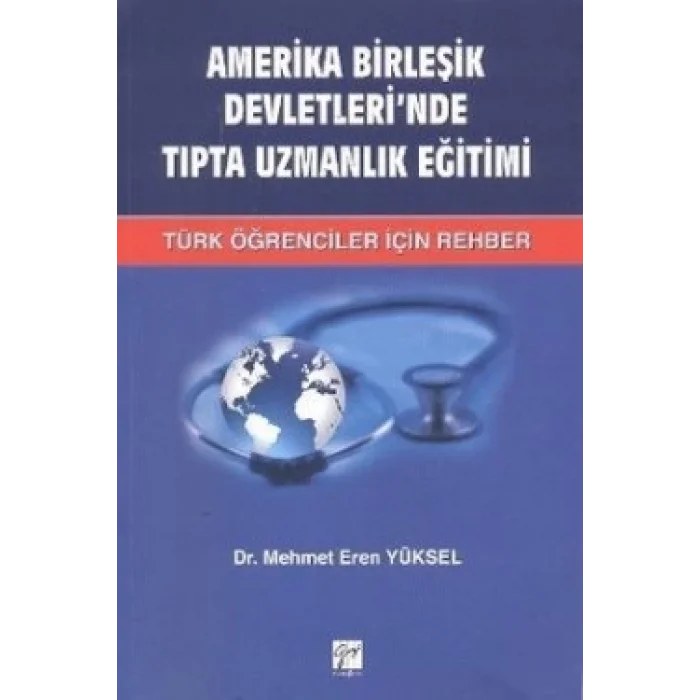 Amerika Birleşik Devletlerinde Tıpta Uzmanlık Eğitimi