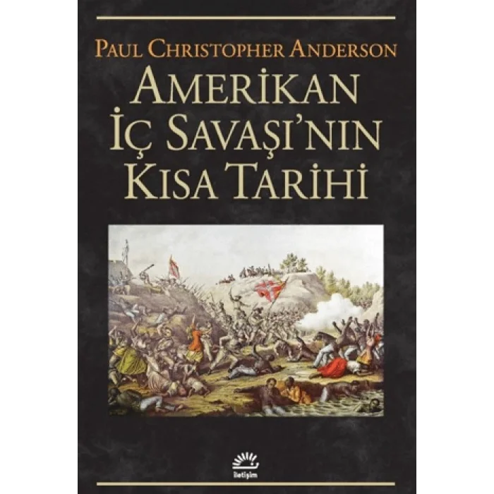 Amerikan İç Savaşının Kısa Tarihi