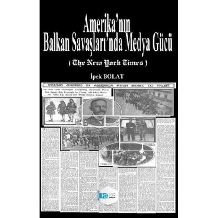 Amerikanın Balkan Savaşlarında Medya Gücü