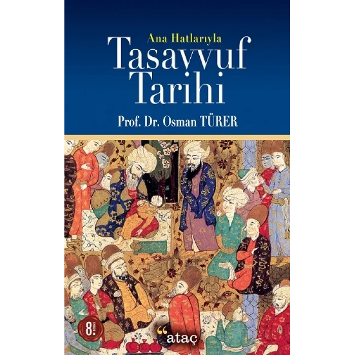 Ana Hatlarıyla Tasavvuf Tarihi