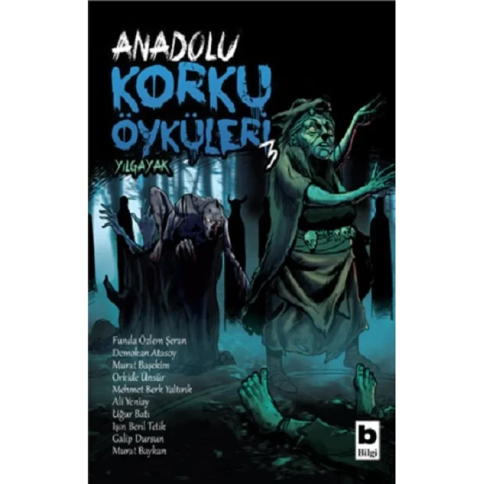 Anadolu Korku Öyküleri 3 - Yılgayak