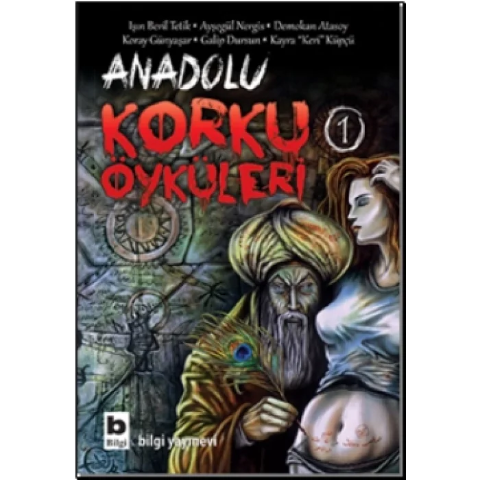 Anadolu Korku Öyküleri Cilt: 1