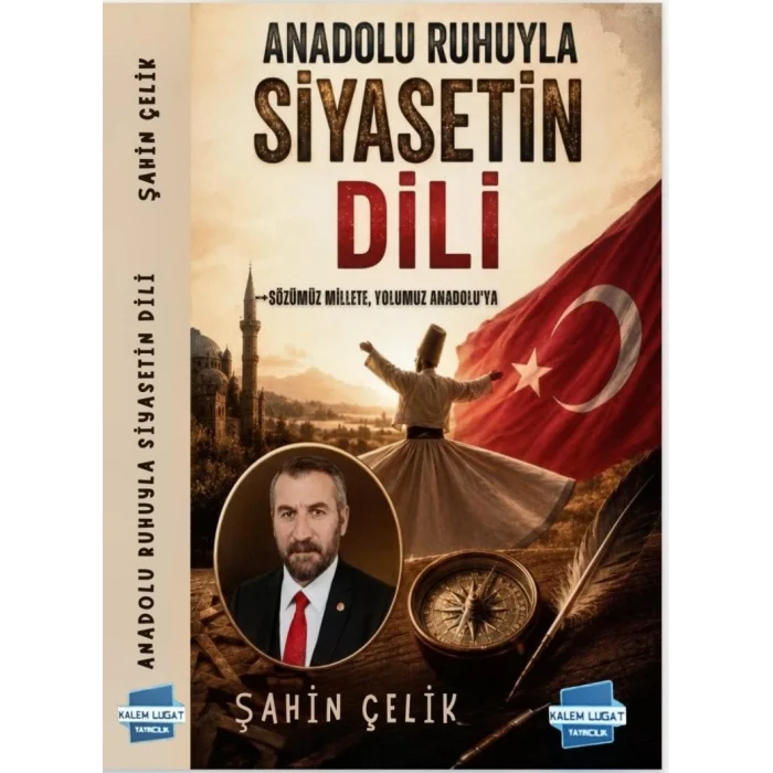 Anadolu Ruhuyla Siyasetin Dili