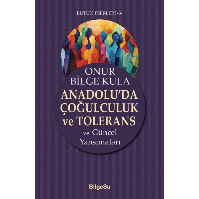 Anadoluda Çoğulculuk ve Tolerans