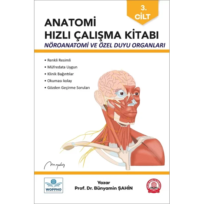 Anatomi Hızlı Çalışma Kitabı Nöroanatomi ve Özel Duyu Organları Cilt-3