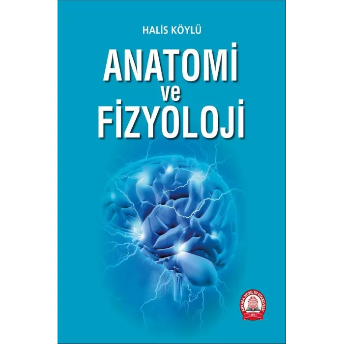 Anatomi ve Fizyoloji