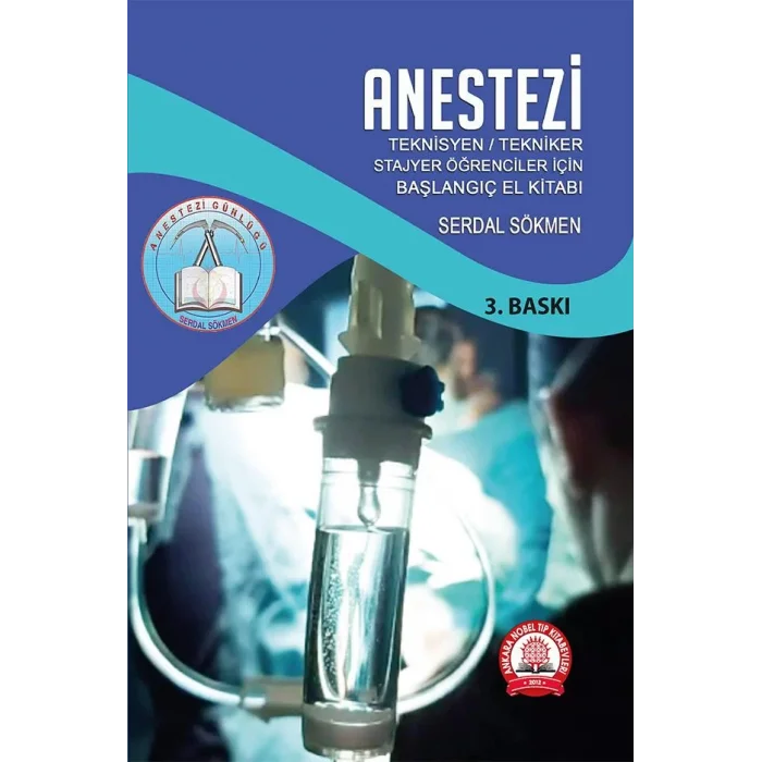 Anestezi Teknisyen Tekniker Stajyer Öğrenciler için El Kitabı