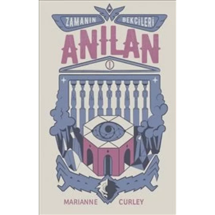 Anılan : Zamanın Bekçileri 1 : Ciltli